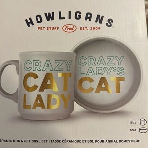 Crazy cat lady mug and crazy lady’s cat bowl.